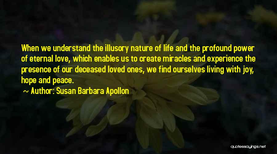 Peace And Nature Quotes By Susan Barbara Apollon