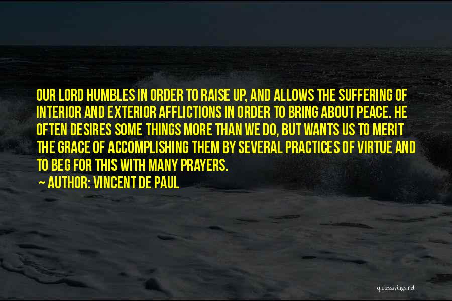 Peace And Order Quotes By Vincent De Paul