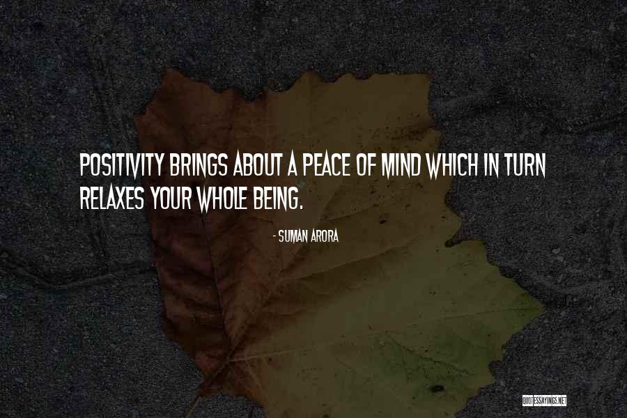 Peace And Positivity Quotes By Suman Arora Peace And Positivity Quotes By Suman Arora