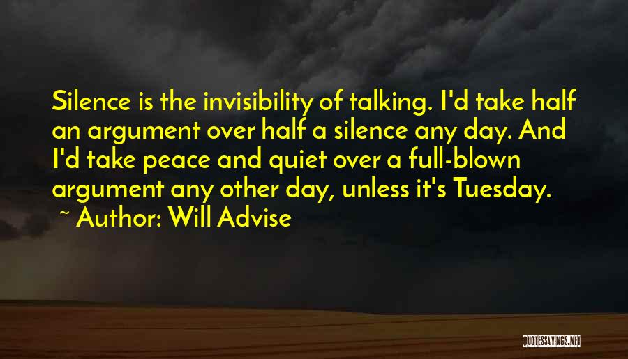 Peace And Quietness Quotes By Will Advise