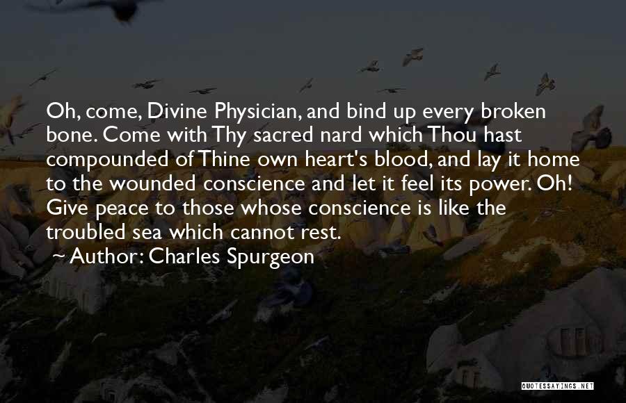 Peace And Rest Quotes By Charles Spurgeon