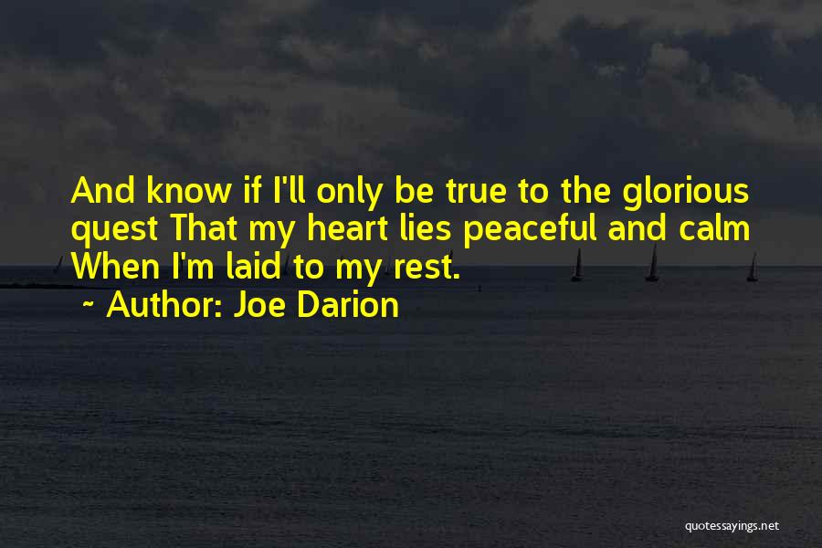 Peace And Rest Quotes By Joe Darion