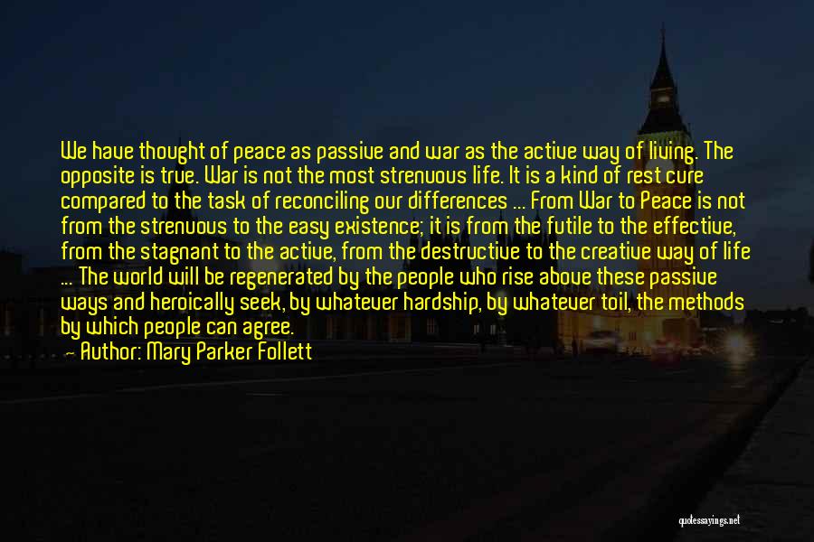 Peace And Rest Quotes By Mary Parker Follett