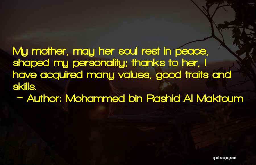 Peace And Rest Quotes By Mohammed Bin Rashid Al Maktoum