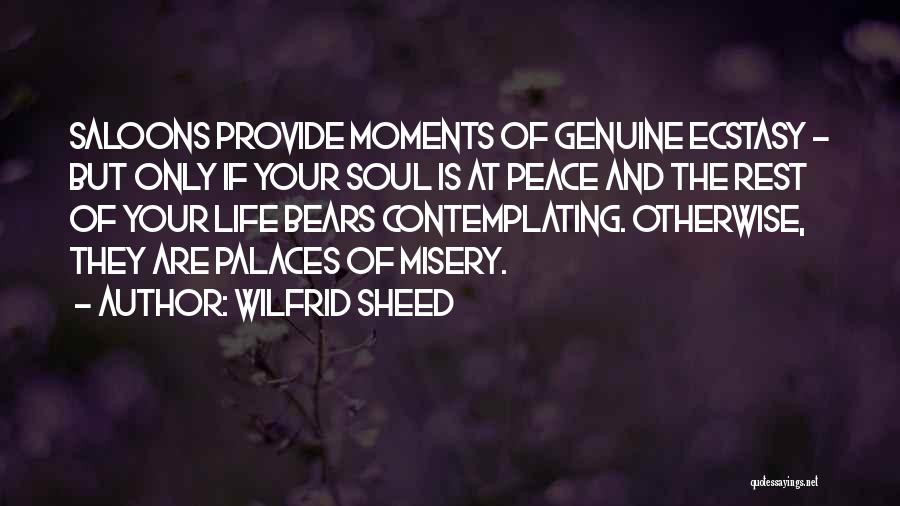 Peace And Rest Quotes By Wilfrid Sheed