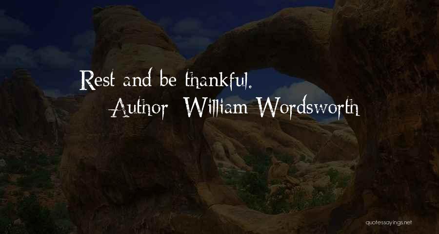 Peace And Rest Quotes By William Wordsworth