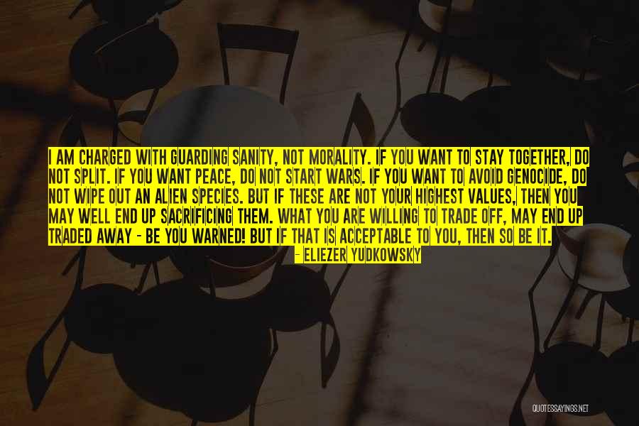 Peace And Sanity Quotes By Eliezer Yudkowsky Peace And Sanity Quotes By Eliezer Yudkowsky