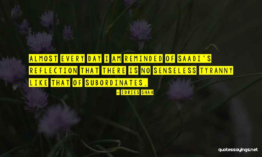 Peace And Sanity Quotes By Idries Shah Peace And Sanity Quotes By Idries Shah