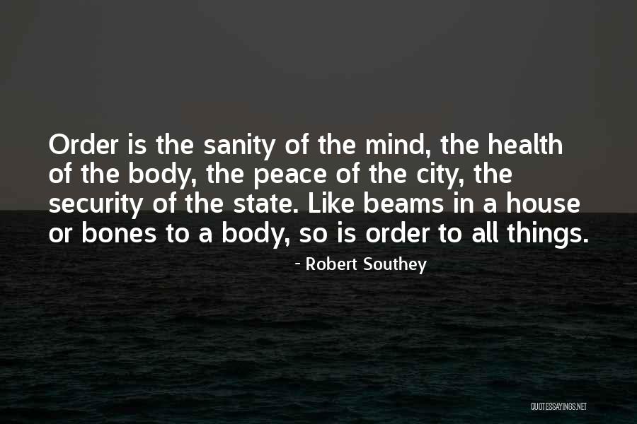 Peace And Sanity Quotes By Robert Southey Peace And Sanity Quotes By Robert Southey