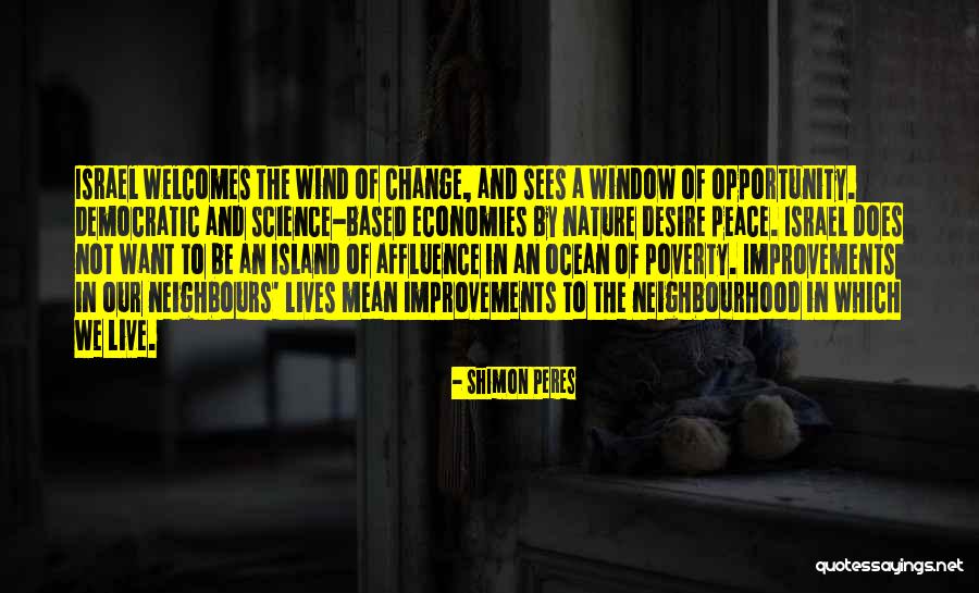 Peace And The Ocean Quotes By Shimon Peres Peace And The Ocean Quotes By Shimon Peres