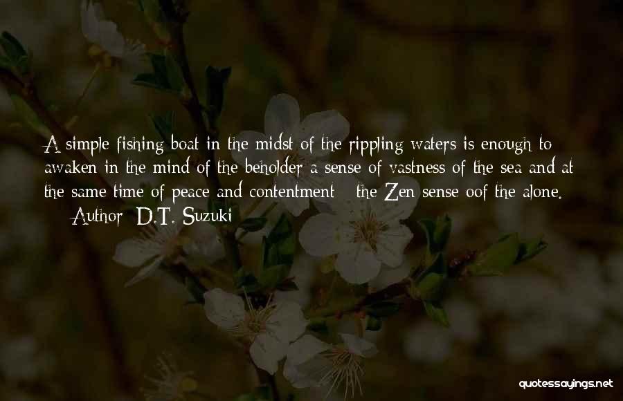 Peace And The Sea Quotes By D.T. Suzuki