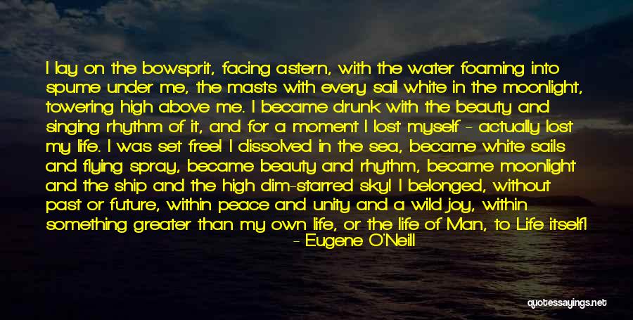 Peace And The Sea Quotes By Eugene O'Neill