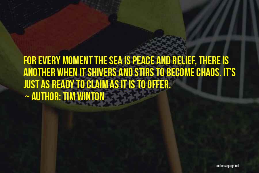 Peace And The Sea Quotes By Tim Winton