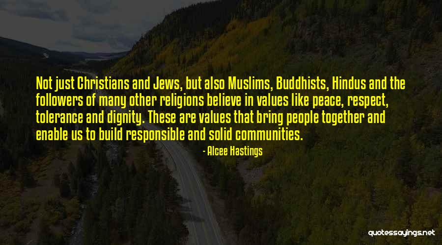 Peace And Tolerance Quotes By Alcee Hastings Peace And Tolerance Quotes By Alcee Hastings