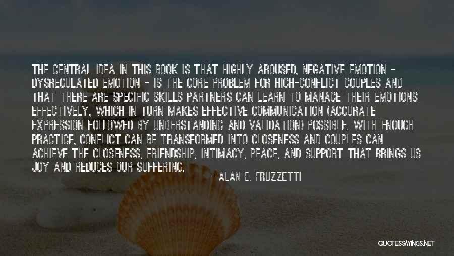 Peace And Understanding Quotes By Alan E. Fruzzetti Peace And Understanding Quotes By Alan E. Fruzzetti