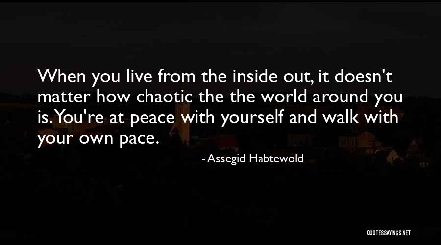 Peace Around The World Quotes By Assegid Habtewold Peace Around The World Quotes By Assegid Habtewold