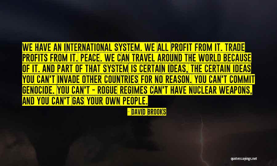 Peace Around The World Quotes By David Brooks Peace Around The World Quotes By David Brooks