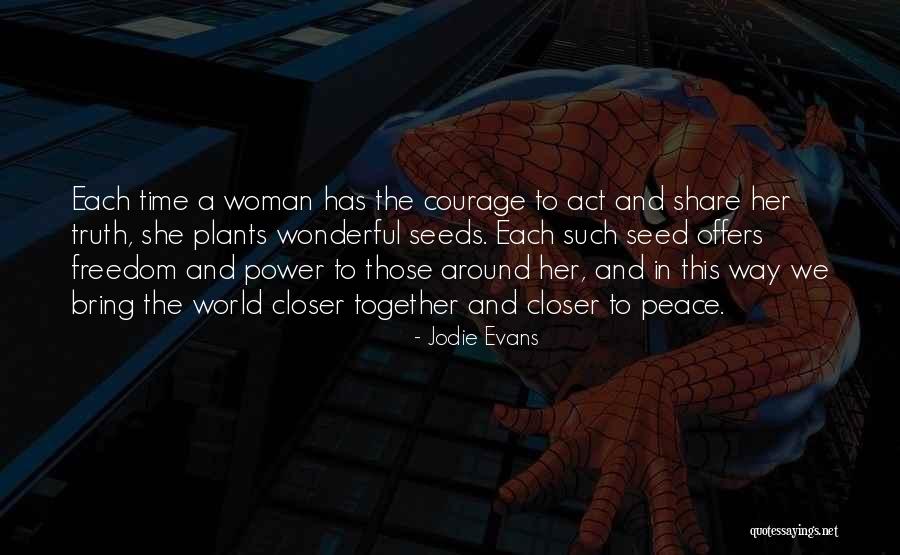 Peace Around The World Quotes By Jodie Evans Peace Around The World Quotes By Jodie Evans