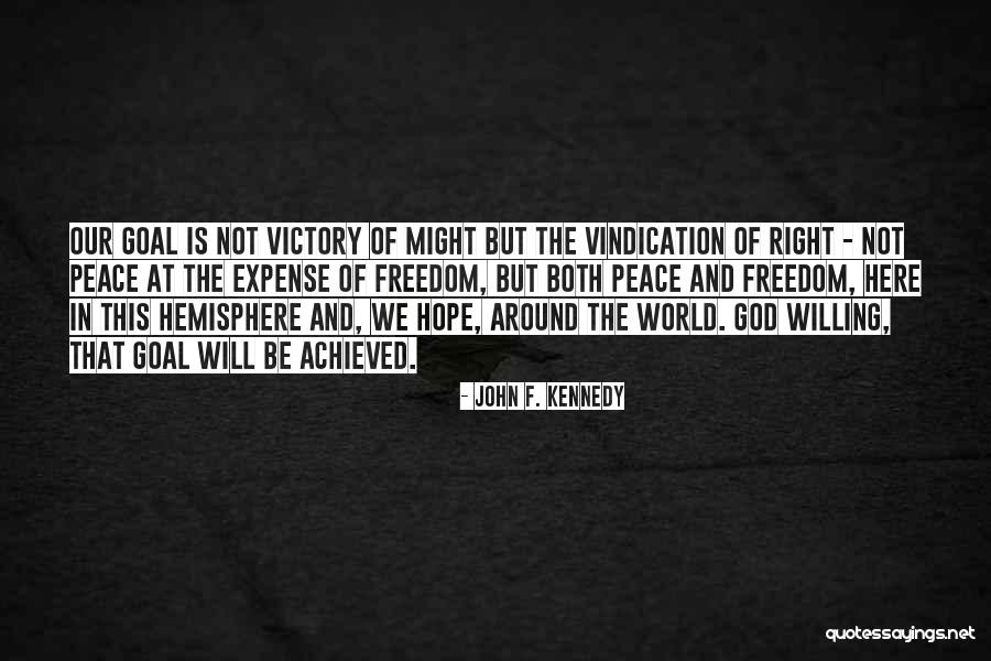 Peace Around The World Quotes By John F. Kennedy