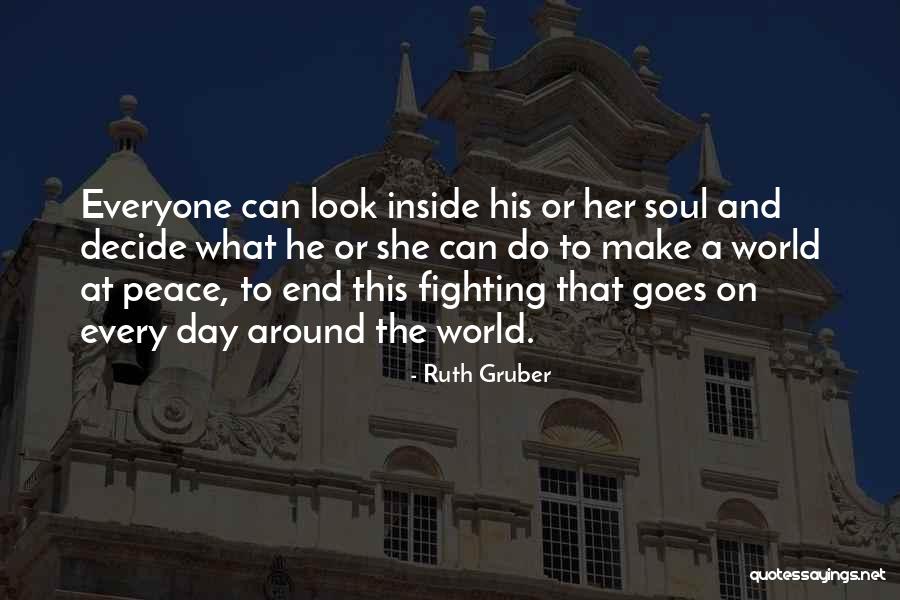 Peace Around The World Quotes By Ruth Gruber Peace Around The World Quotes By Ruth Gruber