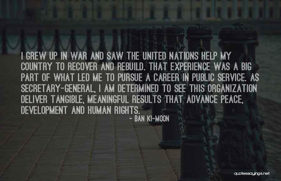Peace As You Recover Quotes By Ban Ki-moon Peace As You Recover Quotes By Ban Ki-moon