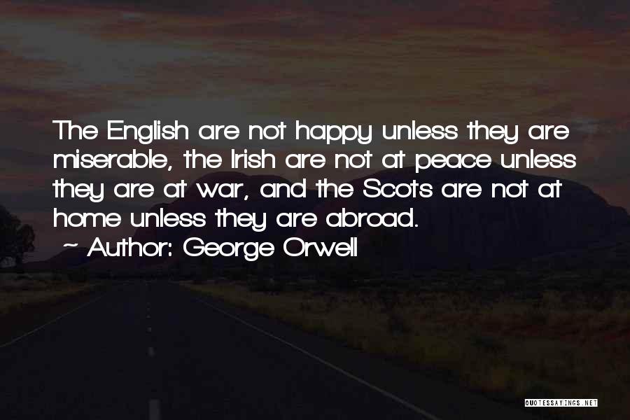 Peace At Home Quotes By George Orwell