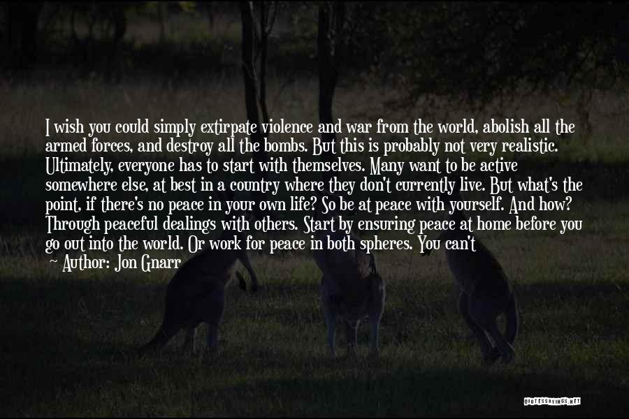 Peace At Home Quotes By Jon Gnarr