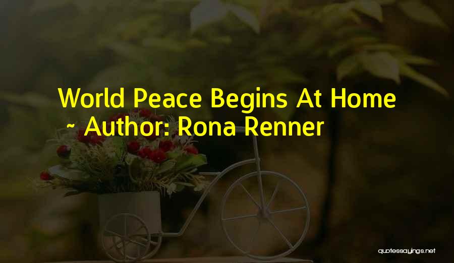 Peace At Home Quotes By Rona Renner