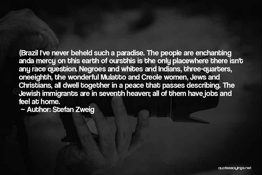 Peace At Home Quotes By Stefan Zweig