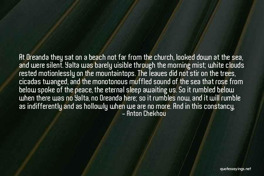 Peace At The Beach Quotes By Anton Chekhov Peace At The Beach Quotes By Anton Chekhov