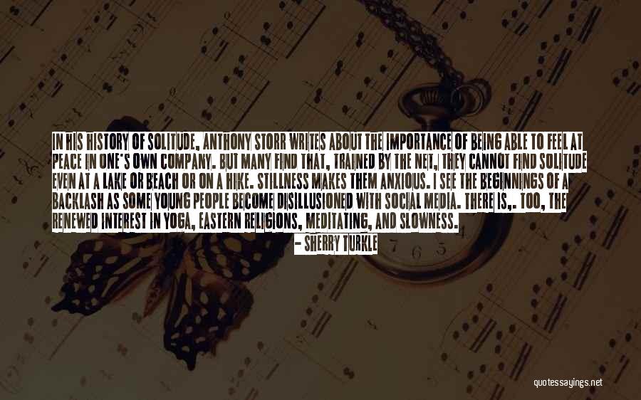 Peace At The Beach Quotes By Sherry Turkle Peace At The Beach Quotes By Sherry Turkle