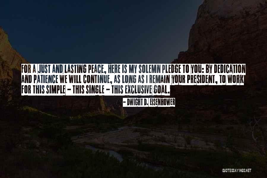Peace Be Unto You Quotes By Dwight D. Eisenhower Peace Be Unto You Quotes By Dwight D. Eisenhower