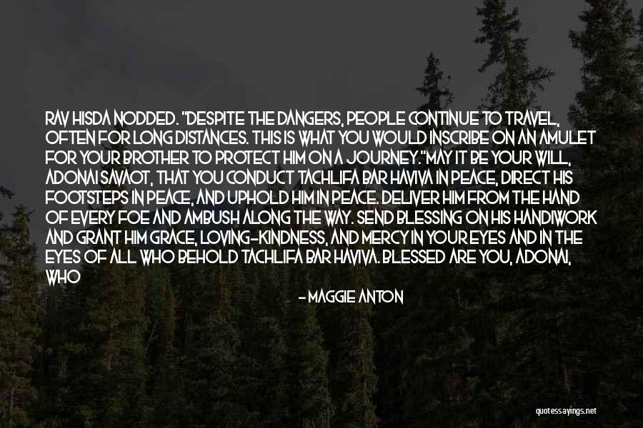 Peace Be Unto You Quotes By Maggie Anton Peace Be Unto You Quotes By Maggie Anton