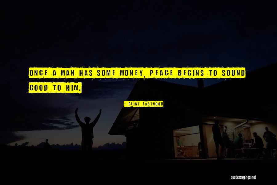 Peace Begins Quotes By Clint Eastwood Peace Begins Quotes By Clint Eastwood