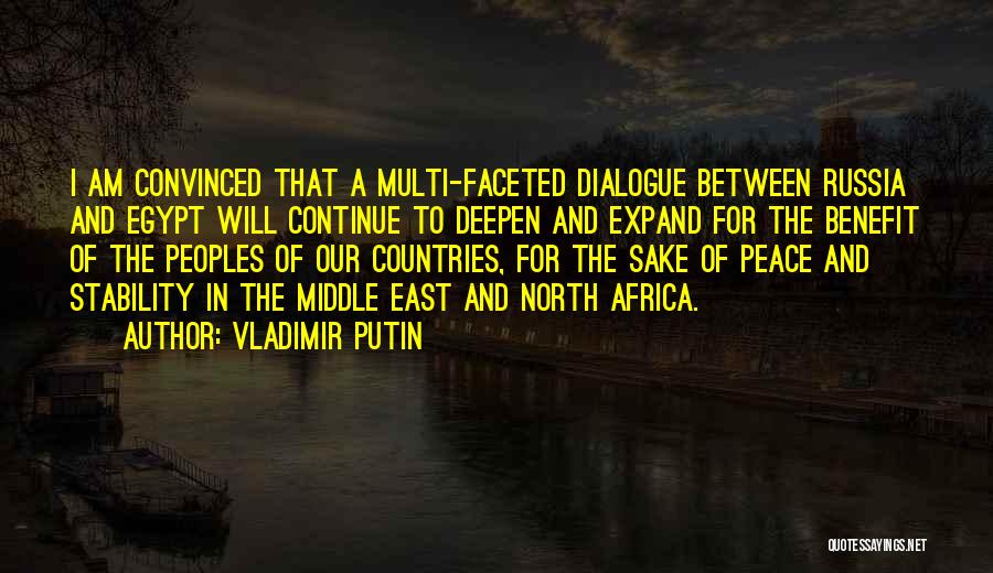 Peace Between Countries Quotes By Vladimir Putin