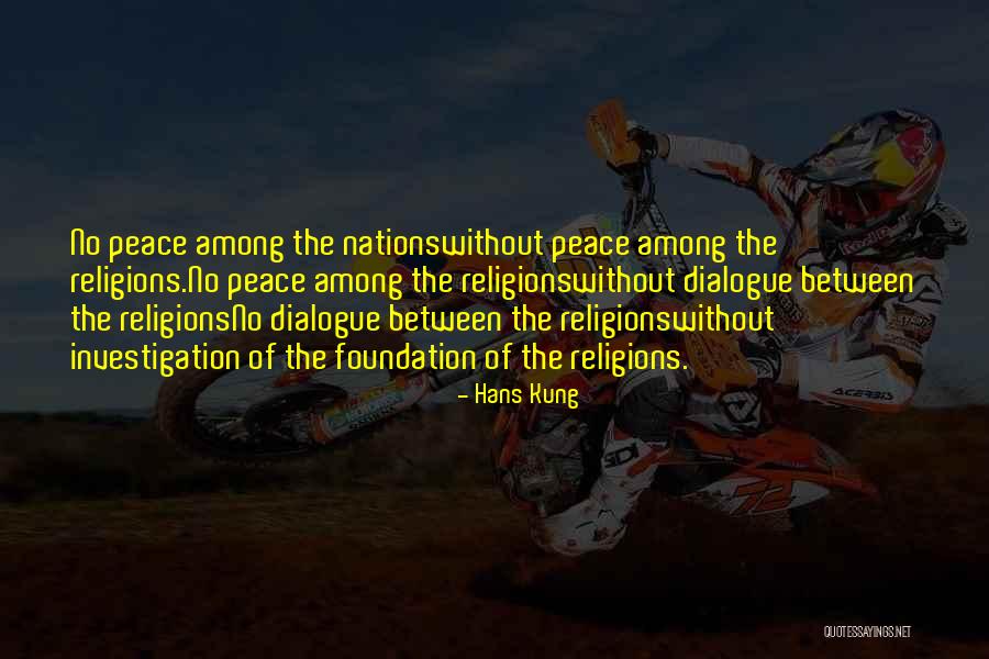 Peace Between Nations Quotes By Hans Kung Peace Between Nations Quotes By Hans Kung
