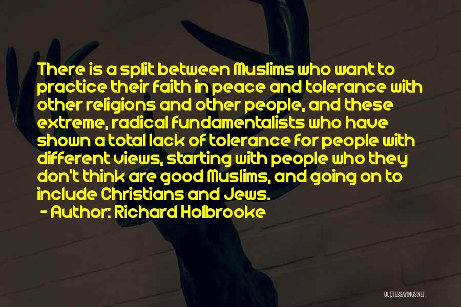 Peace Between Religions Quotes By Richard Holbrooke