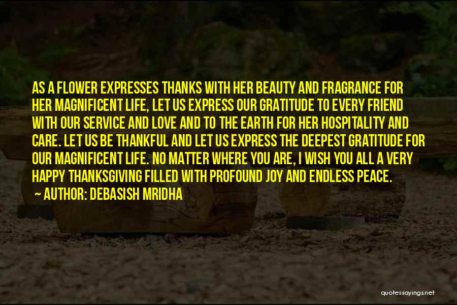 Peace Blessings Quotes By Debasish Mridha