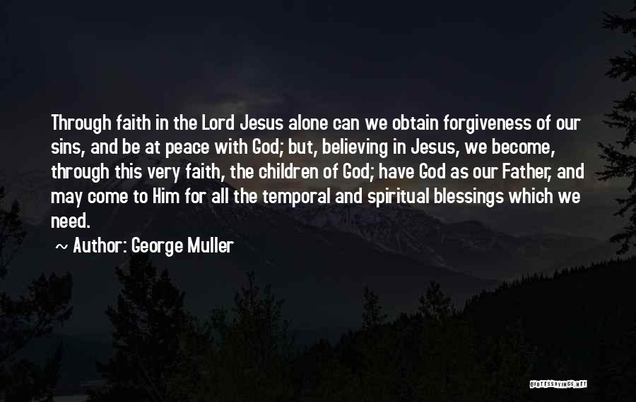 Peace Blessings Quotes By George Muller