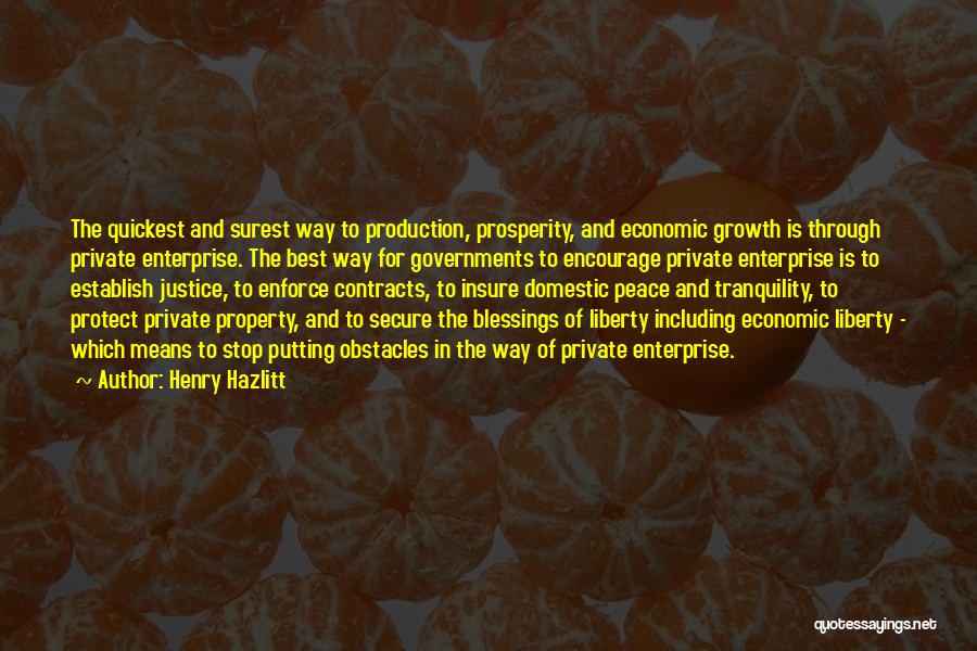 Peace Blessings Quotes By Henry Hazlitt