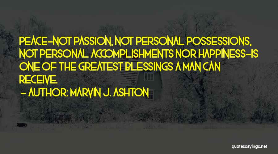 Peace Blessings Quotes By Marvin J. Ashton
