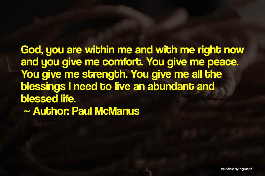 Peace Blessings Quotes By Paul McManus