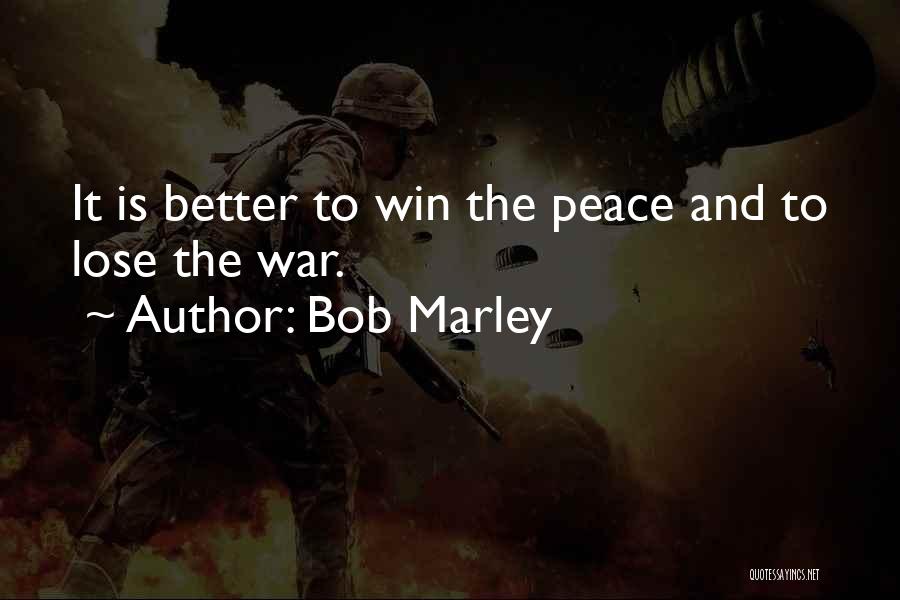 Peace By Bob Marley Quotes By Bob Marley
