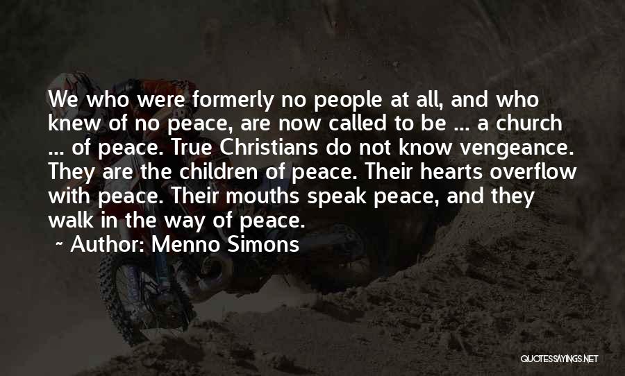 Peace Christian Quotes By Menno Simons