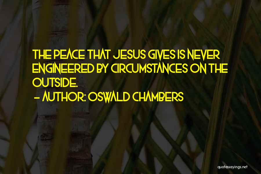 Peace Christian Quotes By Oswald Chambers