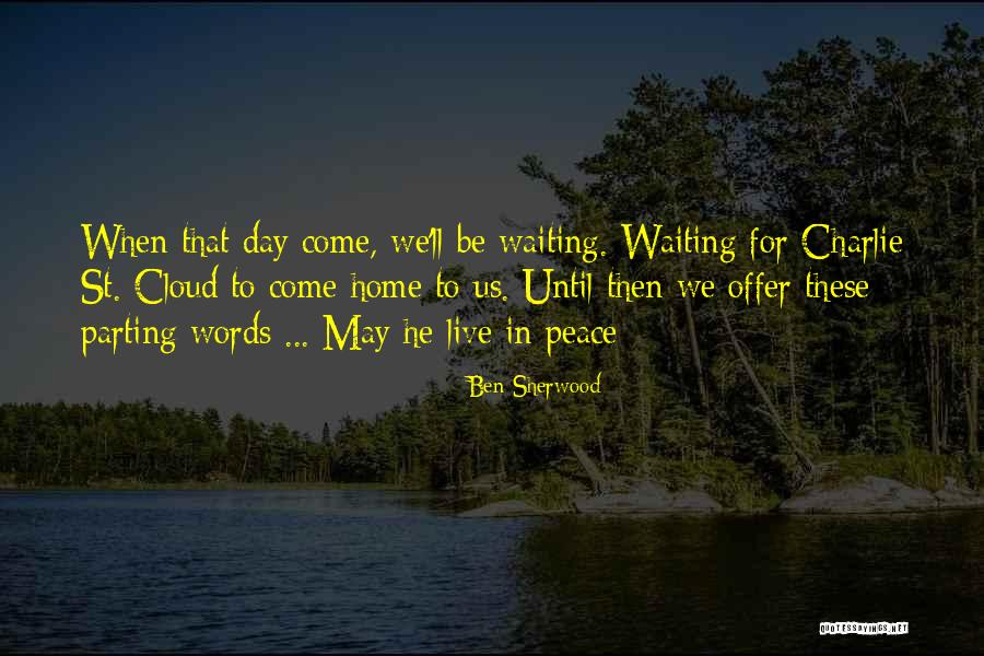 Peace Day Quotes By Ben Sherwood Peace Day Quotes By Ben Sherwood