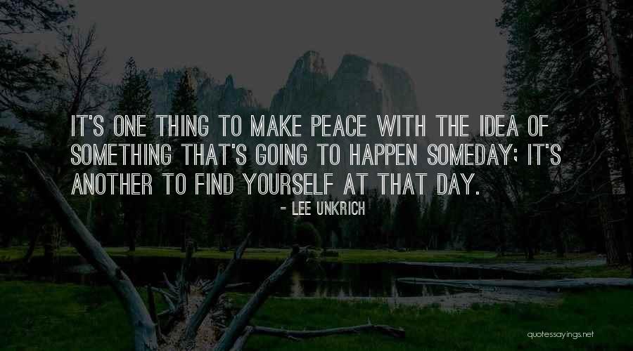 Peace Day Quotes By Lee Unkrich Peace Day Quotes By Lee Unkrich