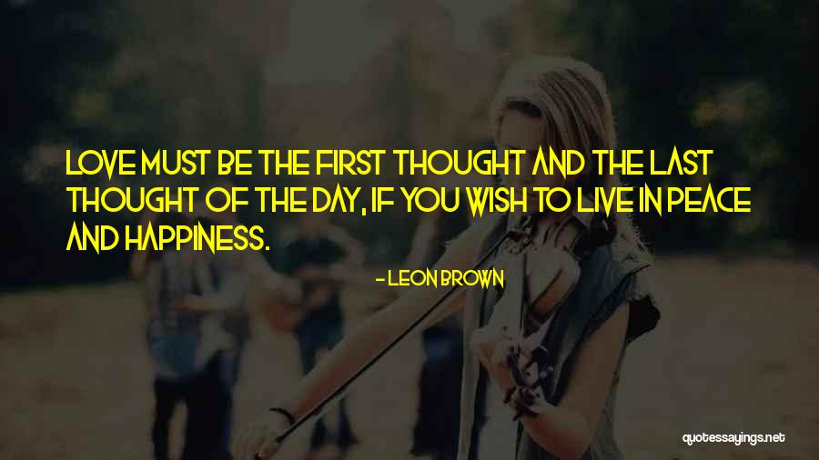Peace Day Quotes By Leon Brown Peace Day Quotes By Leon Brown