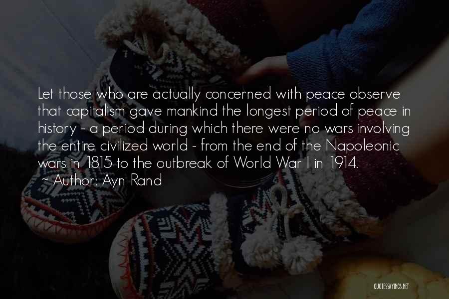 Peace During War Quotes By Ayn Rand