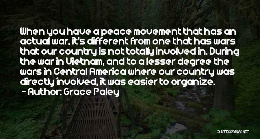 Peace During War Quotes By Grace Paley